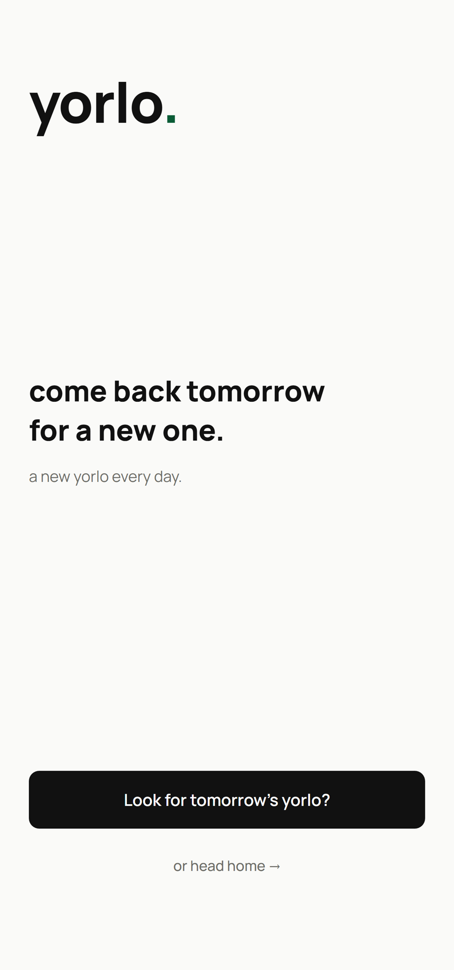 Completion screen reading: come back tomorrow for a new one. A new yorlo every day.